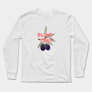 OLIVE YOU Long Sleeve T-Shirt